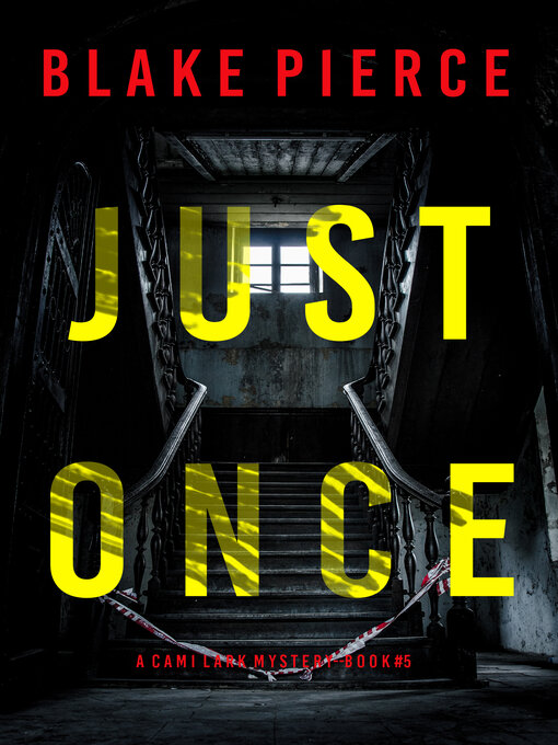 Title details for Just Once by Blake Pierce - Available